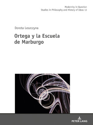 cover image of Ortega y la Escuela de Marburgo
